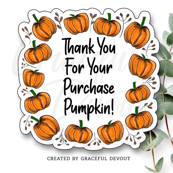 Graceful Devout Other - Thank You For Your Purchase Pumpkin! - 2" (inches) (96ct.) Stickers